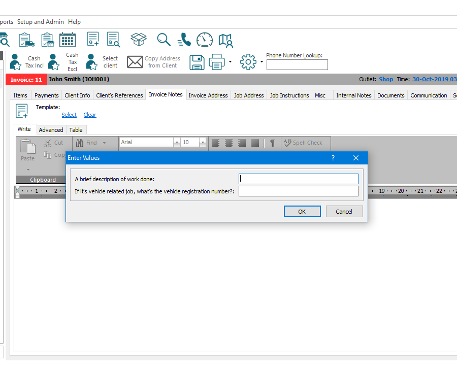 E-TS Workstation section of main screen focused on a new Invoice’s (for a new client) “Invoice Notes” tab. Above the Invoice the main menu options and buttons for commonly used functions are visible. Below this are buttons for commonly used functions in relation to the Invoice; change the client to “Cash Tax Incl”, change the client to “Cash Tax Excl”, “Select Client”, “Copy Address from Client” (currently disabled), saving, printing and print menu, cog menu for other functions, and a search field for “Phone Number Lookup” to find and change the client on the invoice. Below this is a summary bar showing the “Invoice” number, the assigned client’s description, and client code, assigned “Outlet”, and “Time” stamp. Below the summary bar are numerous tabs, including line “Items”, “Payments”, “Client info”, “Invoice Notes” (currently active), “Invoice Address”, “Job Instructions”, “Documents”, and more. The “Invoice Notes” tab shows a rich text editor, and above are links to “Select” or “Clear” an invoice notes “Template”. On top of this view is an “Enter Values” window to answer some administrator defined questions for the selected invoice notes template.