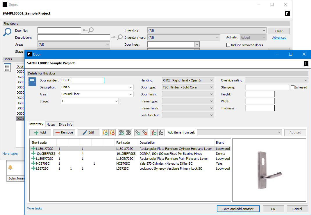 ProMaster Hardware 7 Door window, on top of the Doors window. The door window first displays the current project number and description. Then there is a section for “Details for this door” which contains entry fields for “Door number”, “Description”, “Area”, “Stage”, “Stamping”, “Height”, “Width”, “Thickness” and dropdown lists for “Handing”, “Door type”, “Door finish”, “Frame type”, “Frame finish”, “Lock function” and “Override rating”. The dropdown list for features not currently enabled within the project are disabled, meaning that “Door type” and “Override rating” are the only dropdown list active in this section. Below this are 3 tabs; “Inventory” (currently active), “Notes” and “Extra info”. The “Inventory” tab displays a list of inventory items showing each item’s “Short code”, quantity, wither it needs dry fitting, installation, or finishing, wither the finishing is completed, “Part code”, “Description” and “Brand”. Above the list are buttons to alter the list of items; “Add”, “Remove”, alter the “Properties” and increase and decrease the quantity, dry fitting, installation and finishing of the listed items, and a dropdown list “Add items from set” select for use with a button “Add set” (both currently disabled due to the absence of any inventory sets in the project). To the right of the list is an image of the item currently selected in the list. In the bottom left corner is a link to “More tasks”, and in the bottom right corner are “Save and add another”, “OK” and “Cancel” buttons.